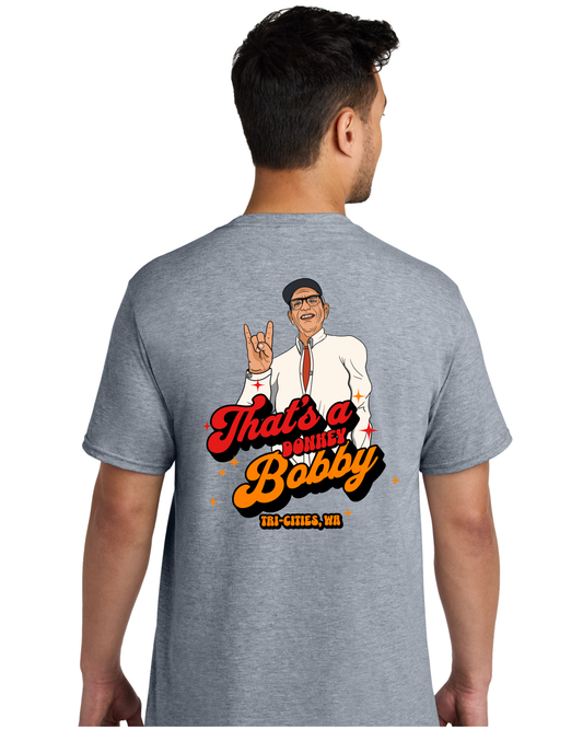 “That’s a Donkey Bobby” Destination T-shirt